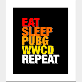 Eat, Sleep, PUBG, WWCD, Repeat Posters and Art